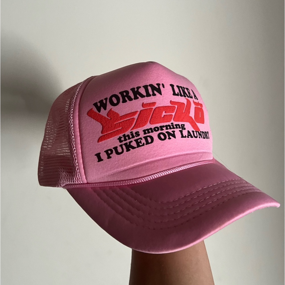 SICKO pink hat, this morning I puked on my laundry